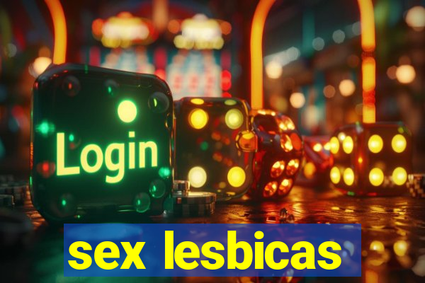 sex lesbicas